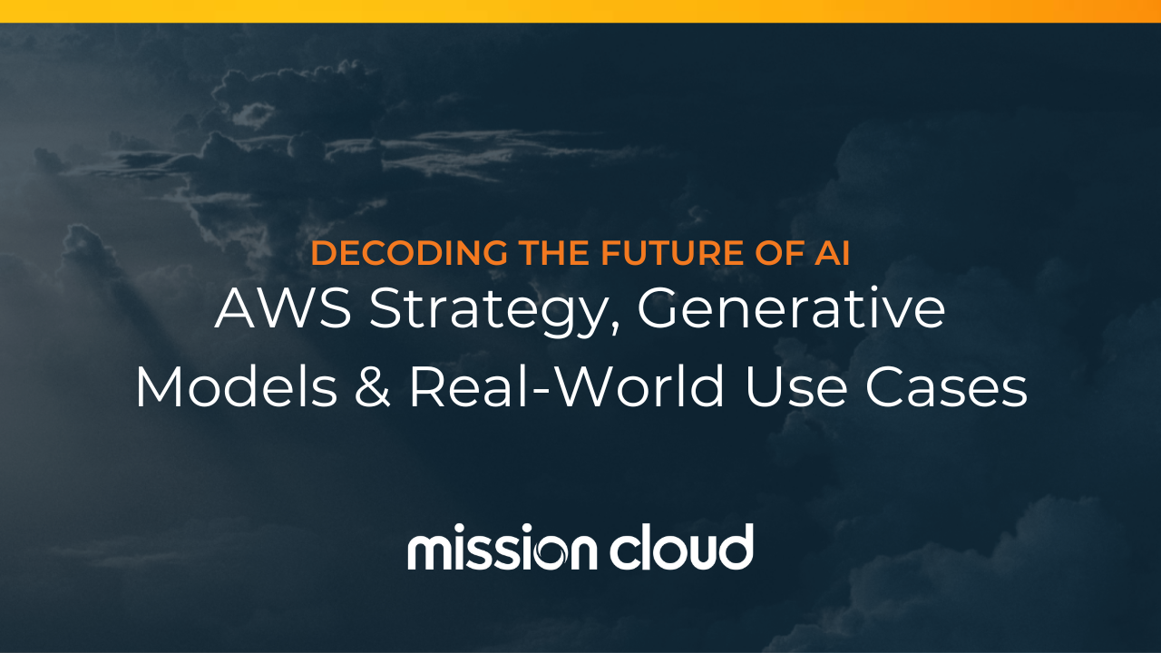 AWS Strategy, Generative Models & Real-World Use Cases